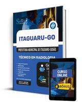 Apostila Prefeitura de Itaguaru - GO 2024 - Técnico em Radiologia