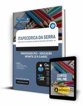 Apostila Prefeitura de Itapecerica da Serra - SP - Professor (P2) - Educação Infantil (0 a 5 anos)