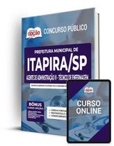 Apostila Prefeitura de Itapira - SP - Agente de Administração IV - Técnico de Enfermagem - Apostilas Opção