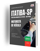 Apostila Prefeitura de Itatiba - SP - Motorista de Veículo Apostila Prefeitura de Itatiba - SP - Motorista de Veículo