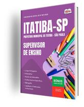 Apostila Prefeitura de Itatiba - SP - Supervisor de Ensino Apostila Prefeitura de Itatiba - SP - Supervisor de Ensino