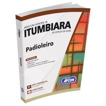 Apostila Prefeitura de Itumbiara (GO) 2023 - Padioleiro - Apcon