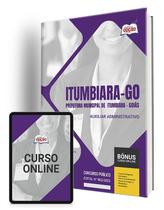 Apostila Prefeitura de Itumbiara - GO - Auxiliar Administrativo