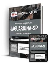 Apostila Prefeitura de Jaguariúna - SP - Vigilante Patrimonial