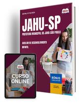 Apostila Prefeitura de Jahu - SP 2025 - Auxiliar de Desenvolvimento Infantil