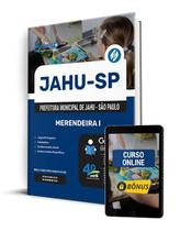 Apostila Prefeitura de Jahu - SP 2025 - Merendeira I