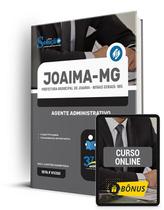 Apostila Prefeitura de Joaíma - MG 2024 Agente Administrativo