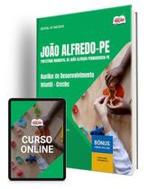 Apostila Prefeitura de João Alfredo - PE 2025 - Auxiliar de Desenvolvimento Infantil - Creche
