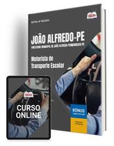 Apostila Prefeitura de João Alfredo - PE 2025 - Motorista de Transporte Escolar Apostila Prefeitura de João Alfredo - PE 2025 - Motorista de Transporte Escolar