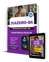 Apostila Prefeitura de Juazeiro - BA 2024 - Secretário(a) Escolar - Editora Solução