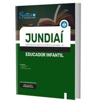 Apostila Prefeitura De Jundiaí Sp - Educador Infantil