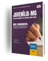 Apostila Prefeitura de Juvenília - MG - Nível Fundamental Apostila Prefeitura de Juvenília - MG - Nível Fundamental