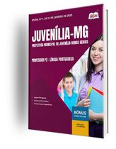 Apostila Prefeitura de Juvenília - MG - Professor P2 - Língua Portuguesa Apostila Prefeitura de Juvenília - MG - Professor P2 - Língua Portuguesa