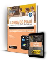 Apostila Prefeitura de Lagoa do Piauí - PI - Monitor de Transporte Escolar