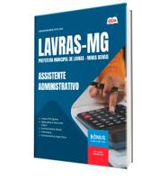 Apostila Prefeitura de Lavras - MG - Assistente Administrativo Apostila Prefeitura de Lavras - MG - Assistente Administrativo