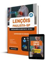 Apostila Prefeitura de Lençóis Paulista - SP 2025 - Supervisor de Ensino Apostila Prefeitura de Lençóis Paulista - SP 2025 - Supervisor de Ensino