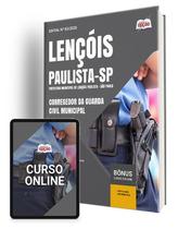 Apostila Prefeitura de Lençóis Paulista - SP - Corregedor da Guarda Civil Municipal