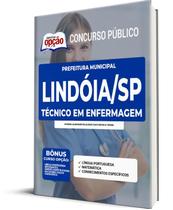 Apostila Prefeitura de Lindóia - SP - Técnico em Enfermagem - Apostilas Opção
