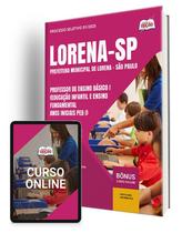 Apostila Prefeitura de Lorena - SP 2025 - Professor de Ensino Básico I (Educação Infantil e Ensino Fundamental - Anos Iniciais PEB I)