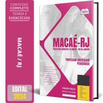 Apostila Prefeitura de Macaé - RJ 2024 - Professor Orientador Pedagógico