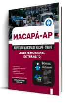 Apostila Prefeitura de Macapá - AP - Agente Municipal de Trânsito Apostila Prefeitura de Macapá - AP - Agente Municipal de Trânsito