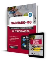 Apostila Prefeitura de Machado - MG 2024 - Nutricionista Apostila Prefeitura de Machado - MG 2024 - Nutricionista