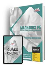 Apostila Prefeitura de Machados - PE 2024 - Professor de Educação Física