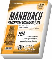 Apostila Prefeitura de Manhuaçu - MG - Nível Superior - Parte Comum aos Cargos
