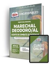 Apostila Prefeitura de Marechal Deodoro - AL - Agente de Combate às Endemias Apostila Prefeitura de Marechal Deodoro - AL - Agente de Combate às Endemias