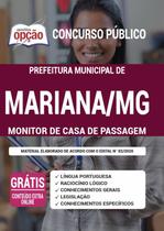 Apostila Prefeitura de Mariana - MG - Monitor de Casa de Passagem - Apostilas Opção