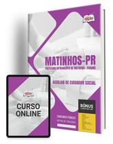 Apostila Prefeitura de Matinhos - PR 2024 - Auxiliar de Cuidador Social