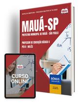 Apostila Prefeitura de Mauá - SP - Professor de Educação Básica II - PEB II - Inglês Apostila Prefeitura de Mauá - SP - Professor de Educação Básica II - PEB II - Inglês