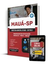 Apostila Prefeitura de Mauá - SP - Professor de Educação Básica II - PEB II - Inglês