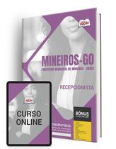 Apostila Prefeitura de Mineiros - GO 2024 - Recepcionista