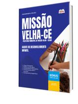 Apostila Prefeitura de Missão Velha - CE - Agente de Desenvolvimento Infantil