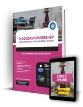 Apostila Prefeitura de Mogi das Cruzes - SP - Professor de Educação Básica I Apostila Prefeitura de Mogi das Cruzes - SP - Professor de Educação Básica I