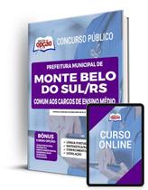 Apostila Prefeitura de Monte Belo do Sul - RS - Comum aos Cargos de Ensino Médio - Apostilas Opção