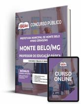 Apostila Prefeitura de Monte Belo - MG - Professor de Educação Básica Apostila Prefeitura de Monte Belo - MG - Professor de Educação Básica
