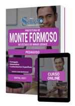 Apostila Prefeitura de Monte Formoso - MG - Pedagogo Apostila Prefeitura de Monte Formoso - MG - Pedagogo
