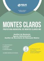 Apostila Prefeitura de Montes Claros - MG 2024 - Aux Docência, Agente Adm e Aux Secretaria de Educação Básica