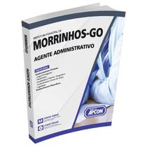 Apostila Prefeitura de Morrinhos-GO 2023 - Agente Administrativo Apostila Prefeitura de Morrinhos-GO 2023 - Agente Administrativo