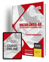 Apostila Prefeitura de Mozarlândia - GO 2024 - Assistente Administrativo
