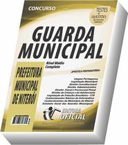 Apostila Prefeitura De Niterói - Rj - Guarda Municipal - Curso oficial