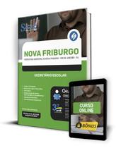 Apostila Prefeitura de Nova Friburgo - RJ - Secretário Escolar - Editora Solução