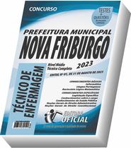 Apostila Prefeitura de Nova Friburgo - RJ - Técnico de Enfermagem - CURSO OFICIAL