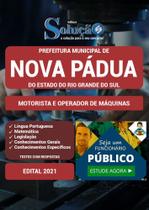 Apostila Prefeitura de Nova Pádua - RS - Motorista e Operador de Máquinas