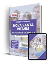 Apostila Prefeitura de Nova Santa Rita - RS - Professor de Anos Iniciais - Apostilas Opção