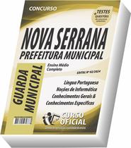 Apostila Prefeitura de Nova Serrana - MG - Guarda Municipal Apostila Prefeitura de Nova Serrana - MG - Guarda Municipal