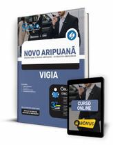 Apostila Prefeitura De Novo Aripuanã - Am 2022 - Vigia