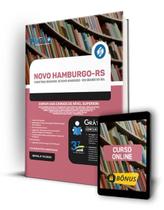 Apostila Prefeitura de Novo Hamburgo - RS - Comum aos Cargos de Nível Superior Apostila Prefeitura de Novo Hamburgo - RS - Comum aos Cargos de Nível Superior